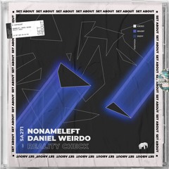 SA271: NoNameLeft, Daniel Weirdo - Reality Check (radio edit)