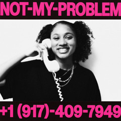 Not My Problem