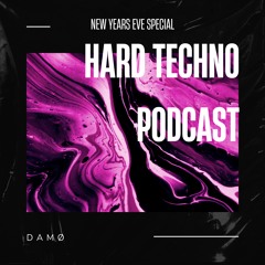 'HARD TECHNO PODCAST' (NYE SPECIAL)