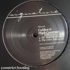 Calibre & High Contrast - Mr Majestic (Constrict Bootleg) FREE DL