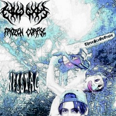 Frozen Corpse (feat. ThreeSixOnGrave) [prod. DJ WESSTAG]