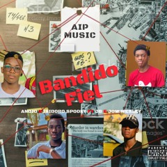 BANDIDO FIEL (Andio x isi spooky ft JB e JOW WESLEY)