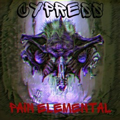 Cypress - Pain Elemental (ABS3NC3 R3CORDS)