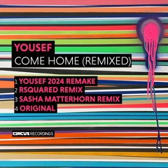 Yousef - Come Home (yousef 2024 remake) EDIT