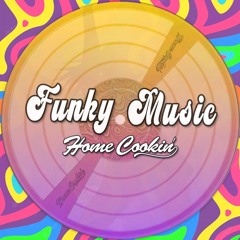 Funky Music - Home Cookin'