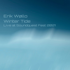 Winter Tide, Pt. 2 (Live at SoundQuest Fest 2021)