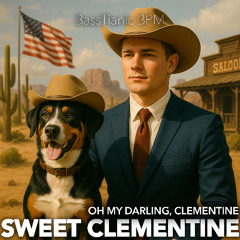 Sweet Clementine (Oh My Darling, Clementine)
