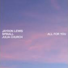 Jaydon Lewis x SPINALL & Julia Church x Crystal Skies - All For Human( Bassonomics Edit )