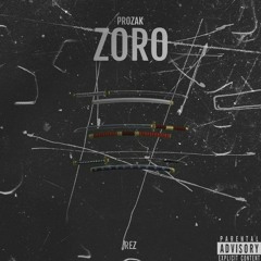 ZORO (PROD.$EGADOR)