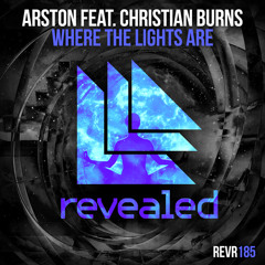 Where The Lights Are (Original Mix) [feat. Christian Burns]