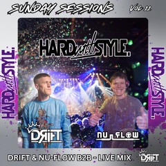 SUNDAY SESSIONS VOL 11  - DRIFT & NU-FLOW LIVE MIX