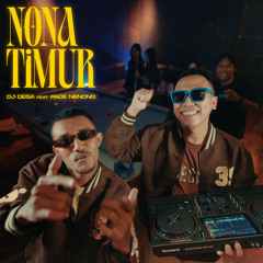 Nona Timur (feat. Pace nenong)