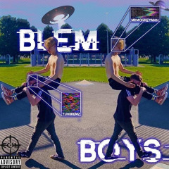 BlemBoys ft. MrMonkeyMan