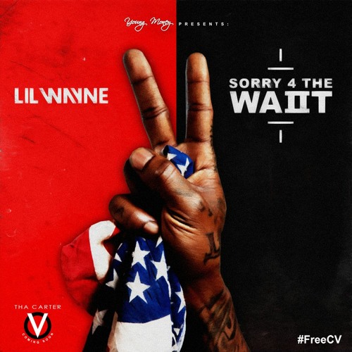 Stream Lil Wayne Sorry For The Wait 2 (Official Full Mixtape) by Barry Hookes Listen online Stream Lil Wayne Sorry For The Wait 2 (Official Full Mixtape) by Barry Hookes Listen online