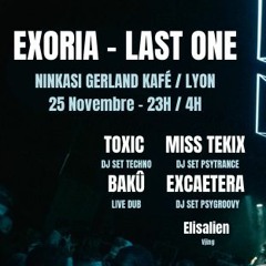 Excaetera @ EXORIA - Dub to Trance - Last One