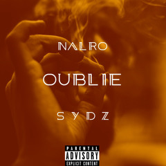 Oublie ft.Sydz [Prod by. AL Prod]