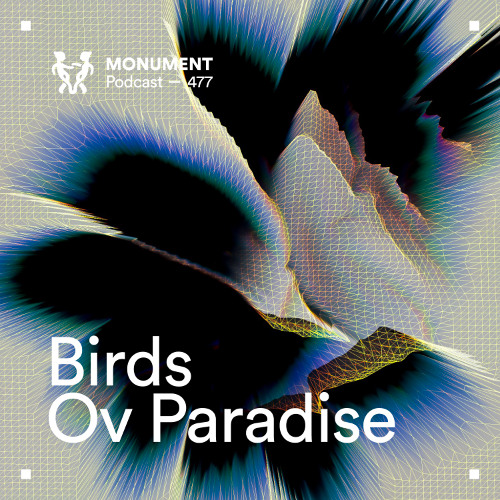 MNMT 477 : Birds Ov Paradise