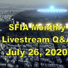 SFIA Monthly Livestream 21 - July 26, 2020