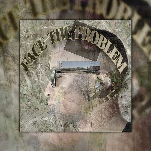 FACE THE PROBLEM