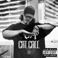 AO - Cat Call