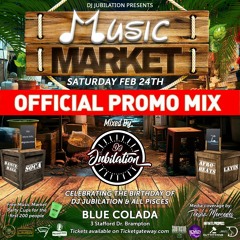 Music Market Promo Mix [Explicit Content] - The OFFICIAL Promo Mix by DJ Jubilation