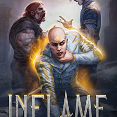 View KINDLE 📖 Inflame: An Epic Fantasy LitRPG Adventure (The Completionist Chronicle