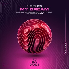 Vishnu (LK) - My Dream [Droid9]