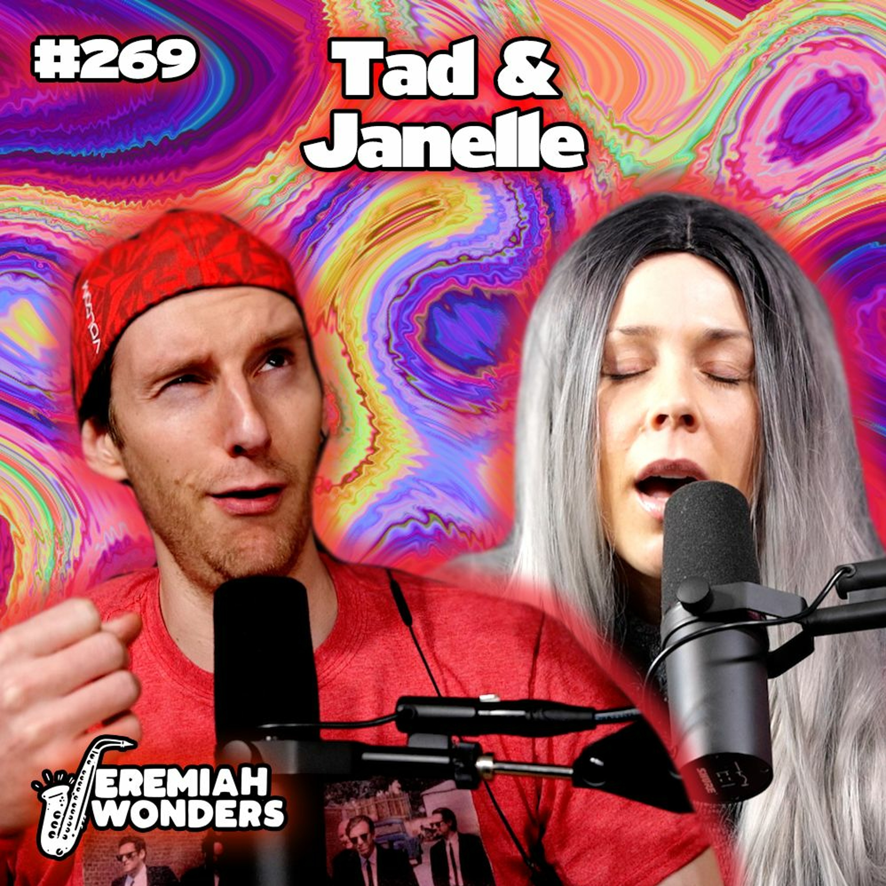 Tad & Janelle Waters | Dana Moon | Jeremiah Wonders Ep 269