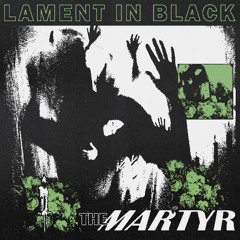 LAMENT IN BLACK
