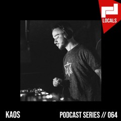 Locals Series // 064 - KAOS