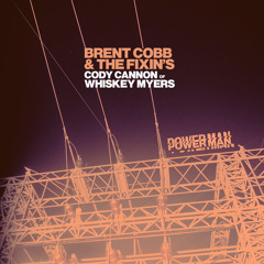 Power Man (feat. Cody Cannon & Whiskey Myers)