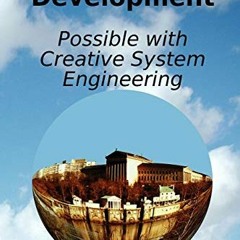 VIEW [EBOOK EPUB KINDLE PDF] Sustainable Development Possible With Creative System En