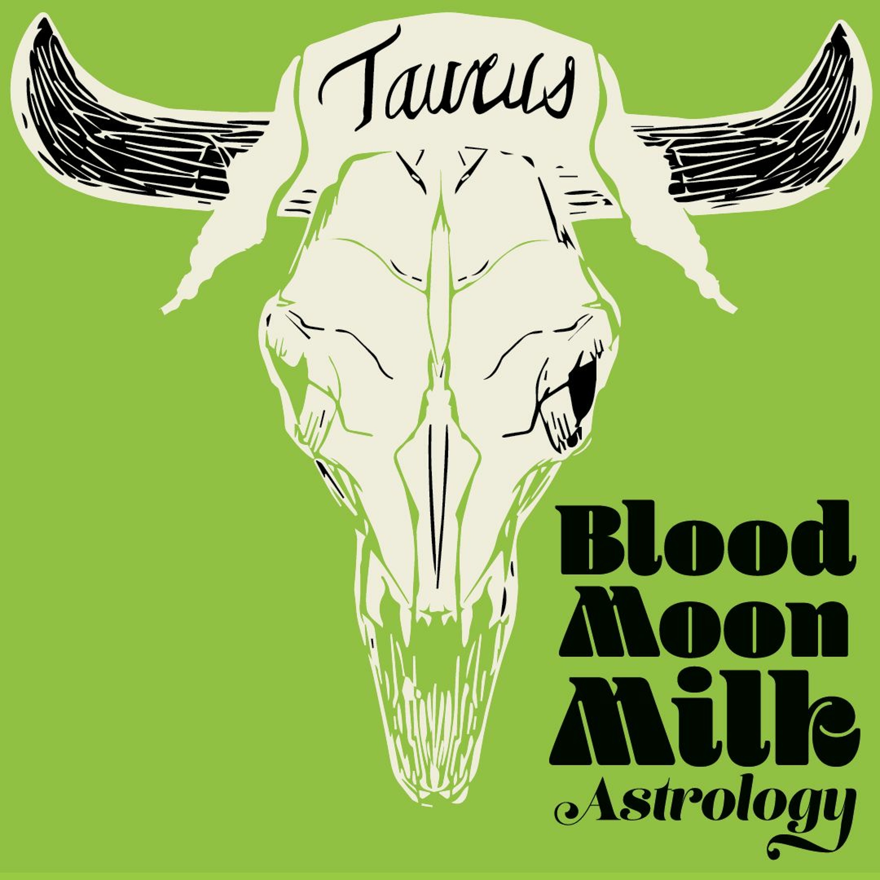 Blood Moon Milk Astrology Podcast
