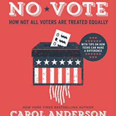 READ EPUB 📔 One Person, No Vote (YA edition): How Not All Voters Are Treated Equally