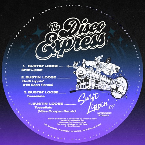 PREMIERE: Bustin' Loose - Swift Lippin' [The Disco Express]