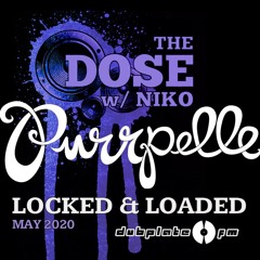 Guestmix ::  Locked & Loaded on The DOSE [hi fi version]