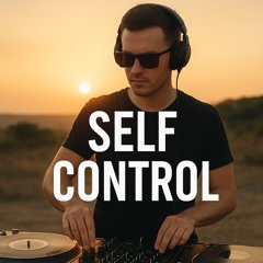 Self control remixed by JL.m4a