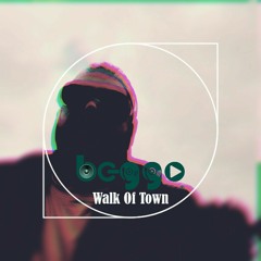 Walk Of Town