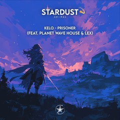 Kelo - Prisoner (Feat. Planet Wave House & Lex)