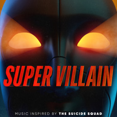 The Suicide Squad: Official Playlist
