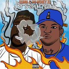 I'm So High feat. Quinn