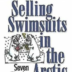 Access [KINDLE PDF EBOOK EPUB] Selling Swimsuits in the Arctic: Seven Simple Keys to Growing Churche