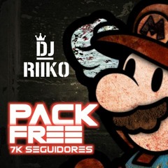 PACK FREE 7K SEGUIDORES - DJ RIIKO