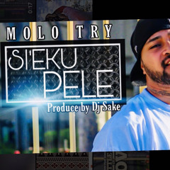 SI'EKU PELE - MOLO TRY PRODUCE By Dj Sake