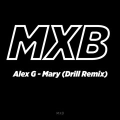 Mary (Drill Remix)