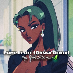 Pump it off vybz Kartel (Roska) remix