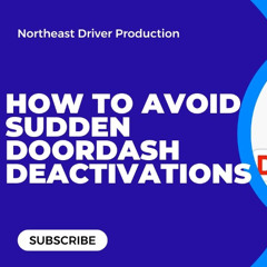 Avoid Doordash deactivation