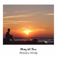 Masaru Hinaiji - May 1st, Fine(Preview)