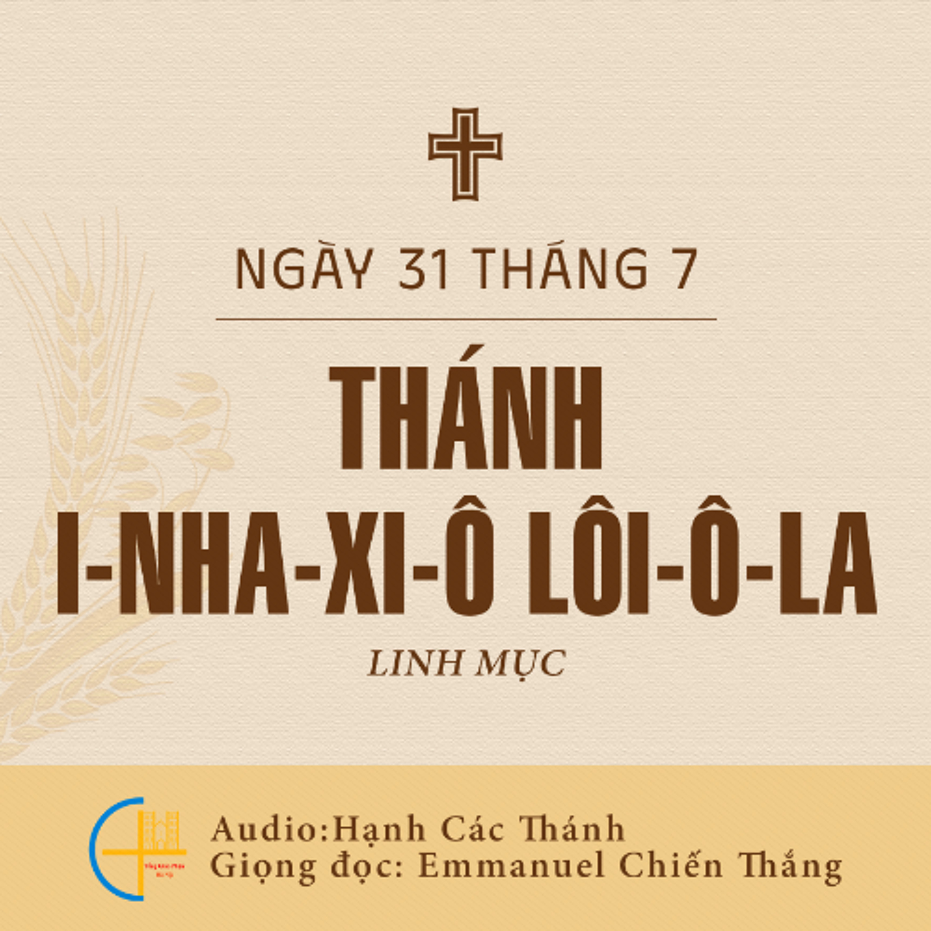 Ngày 31-7: Thánh I-nha-xi-ô Lôi-ô-la, Linh mục episode artwork