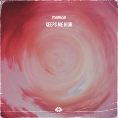 Keeps Me High (Radio Edit)